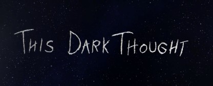 this_dark_thought_3